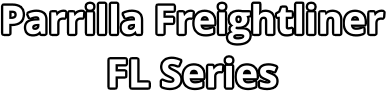 Parrilla Freightliner FL Series